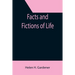 Facts And Fictions Of Life