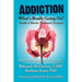 Addiction--What's Really Going On?: Inside a Heroin Treatment Program
