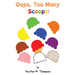 Oops, Too Many Scoops!