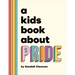 A Kids Book about Pride