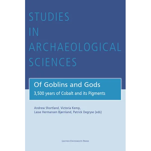 Of Goblins and Gods: 3,500 Years of Cobalt and Its Pigments