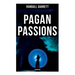 Pagan Passions (Unabridged)