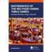 Mathematics of the Big Four Casino Table Games: Blackjack, Baccarat, Craps, & Roulette