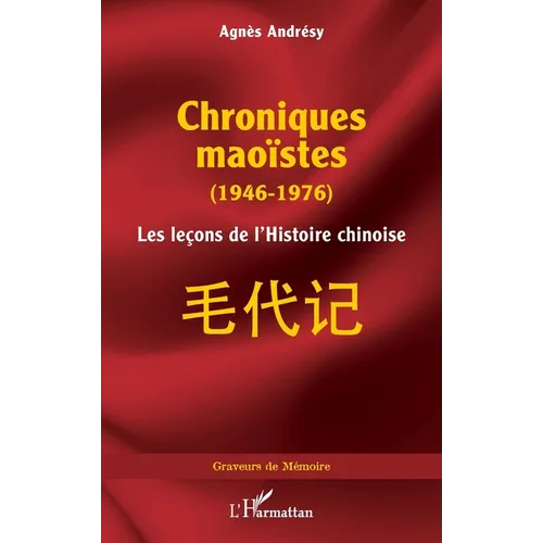 Chroniques maoïstes (1946-1976)