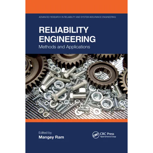Reliability Engineering: Methods and Applications