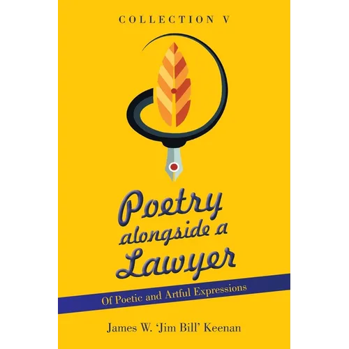 Poetry Alongside a Lawyer: Collection V