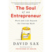 The Soul of an Entrepreneur: Work and Life Beyond the Startup Myth