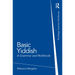 Basic Yiddish: A Grammar and Workbook