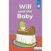 Will and the Baby