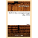 Le Livre Du Compagnonnage. Tome 1 (Éd.1857)