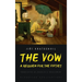 The Vow: A Requiem for the Fifties