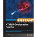 Instant HTML5 Geolocation How-To