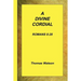 A Divine Cordial - Romans 8: 28