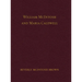 William McIntosh and Maria Caldwell McIntosh: The Life and Journey of William and Maria Caldwell McIntosh From Lanark, Ontario, Canada to Mount Pleasa