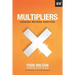 Multipliers: Leading Beyond Addition