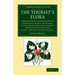 The Tourist's Flora: A Descriptive Catalogue of the Flowering Plants and Ferns of the British Islands, France, Germany, Switzerland, Italy,