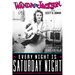 Every Night Is Saturday Night