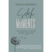 Selah Moments: The Everyday Places Where I Find God