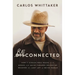 Reconnected: How 7 Screen-Free Weeks with Monks and Amish Farmers Helped Me Recover the Lost Art of Being Human