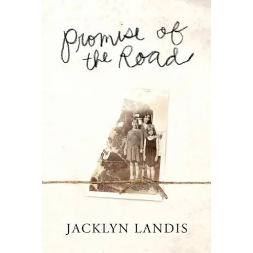 Promise of the Road: The Story of a Rich Poor Family