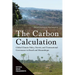 The Carbon Calculation: Global Climate Policy, Forests, and Transnational Governance in Brazil and Mozambique