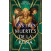 Las Tres Muertes de la Reina / The Queen's Three Deaths