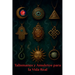 Talismanes y Amuletos para la Vida Diaria