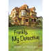 Frankly, My Detective