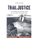 Trial Justice