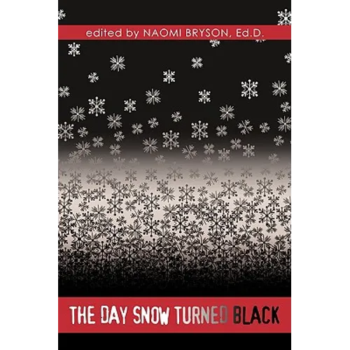 The Day Snow Turned Black