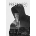 Pressured