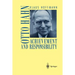 Otto Hahn: Achievement and Responsibility