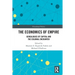 The Economics of Empire: Genealogies of Capital and the Colonial Encounter