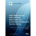 Multi-Objective and Multi-Attribute Optimisation for Sustainable Development Decision Aiding