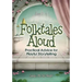 Folktales Aloud: Practical Advice for Playful Storytelling