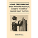 Home Dressmaking - Every Woman's Practical Guide to the Art of Making Smart Clothes