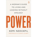 Power: A Woman's Guide to Living and Leading Without Apology