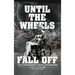 Until the Wheels Fall Off: The Extraordinary Life of Joe Paladino