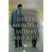 A Long Line of Messed-Up Fathers and Sons