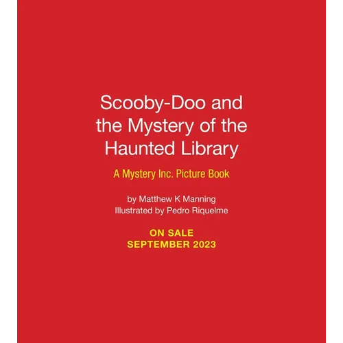 Scooby-Doo and the Mystery of the Haunted Library: A Mystery Inc. Picture Book