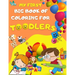 My first big book of coloring for toodlers: Activity book for kids ages 1 - 3 - 46 drawing pages for your toodler, fun activies, learning numbers and