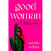 Good Woman: A Reckoning