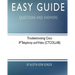 Easy Guide: Troubleshooting Cisco IP Telephony and Video: Questions and Answers