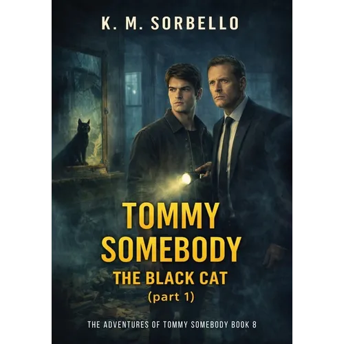 Tommy Somebody: The Black Cat (part 1)
