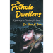 The Pothole Dwellers: A Journey to Pittsburgh's Past