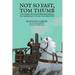Not So Fast, Tom Thumb: The story of the horse who raced an American steam locomotive