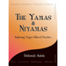 The Yamas & Niyamas: Exploring Yoga's Ethical Practice