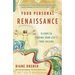 Your Personal Renaissance: 12 Steps to Finding Your Life's True Calling