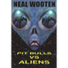 Pit Bulls vs. Aliens