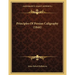 Principles Of Persian Caligraphy (1844)